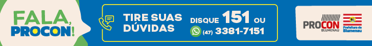 CAMPANHA PROCON BLUMENAU 