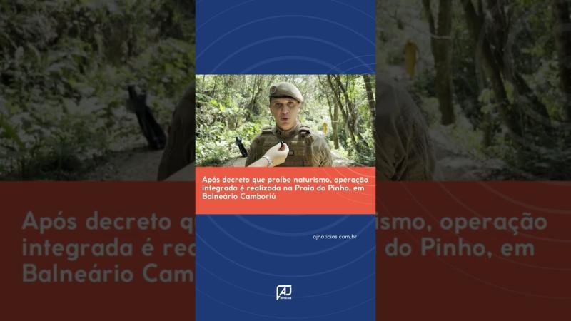 Após decreto que proíbe naturismo, operação integrada é realizada na Praia do Pinho, em Balneário Camboriú