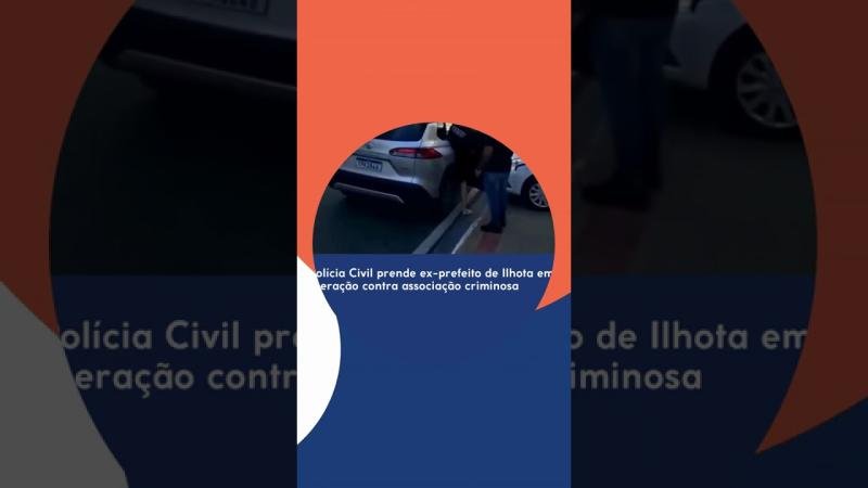 Polícia Civil prende ex-prefeito de Ilhota em operação contra associação criminosa
